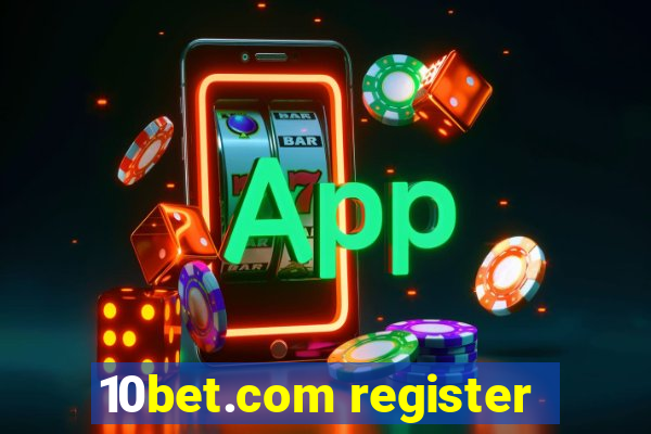 10bet.com register